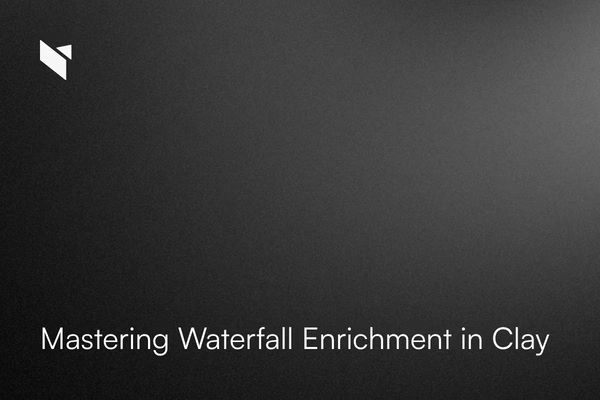 Waterfall Enrichment in Clay: The GTM Bible 2026