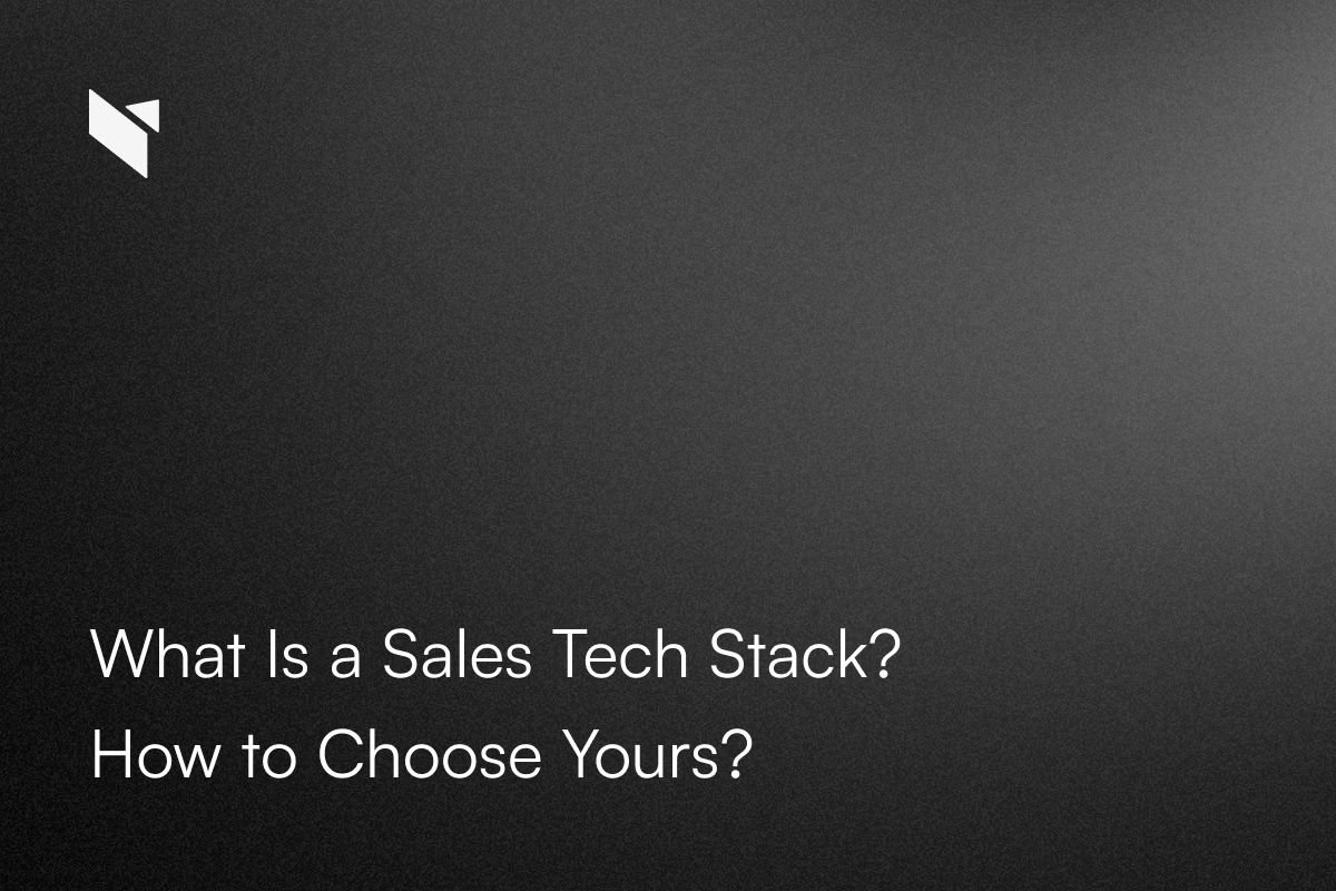 What Is a Sales Tech Stack? How to Choose Yours